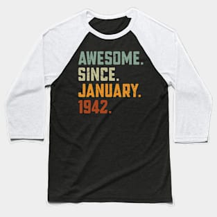 Awesome Since 1942 birthday Baseball T-Shirt